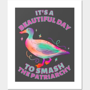 Beautiful Day to Smash the Patriarchy Duck Posters and Art